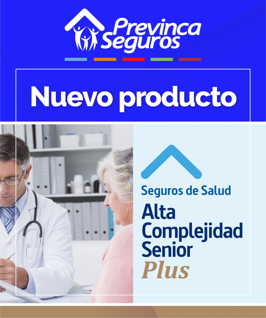 nuevo producto salud previnca seguros alta complejidad senior plus