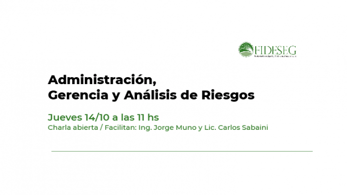 fideseg charla administración gerencia análisis riesgo