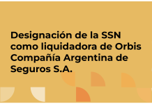 La Cámara Comercial habilitó a la SSN a asumir la liquidación forzosa de Orbis Seguros cámara ssn liquidación orbis